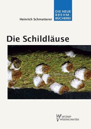 Die Schildläuse und ihre natürlichen Antagonisten – Coccina von Moritz,  Gerald, Schmutterer,  Heinrich