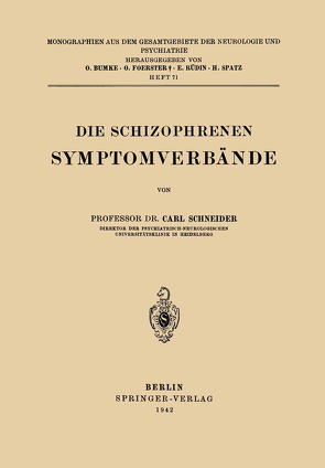Die Schizophrenen Symptomverbände von Bumke,  O., Foerster,  O., Rüdin,  E., Schneider,  Carl, Spatz,  H.