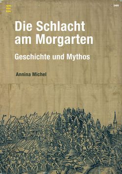 Die Schlacht am Morgarten von Michel,  Annina