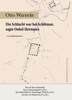 Die Schlacht war bei Schötmar, sagte Onkel Hermann von Warneke,  Otto