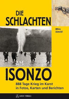 Die Schlachten am Isonzo von Simčič,  Miro
