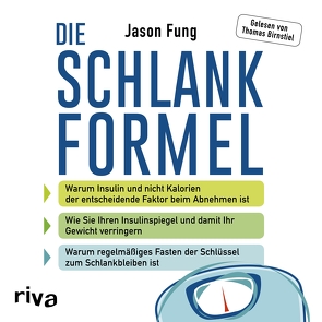 Die Schlankformel von Birnstiel,  Thomas, Fung,  Jason