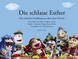 Die schlaue Esther von Rentsch,  Nadja, Tulgan,  Shlomit
