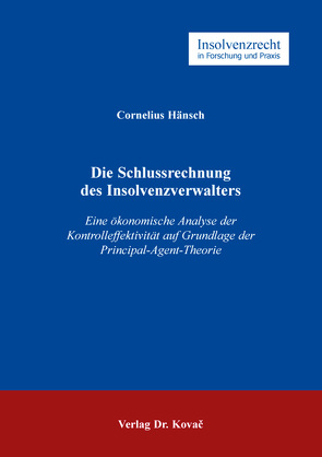 Die Schlussrechnung des Insolvenzverwalters von Hänsch,  Cornelius