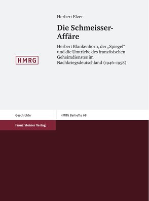 Die Schmeisser-Affäre von Elzer,  Herbert