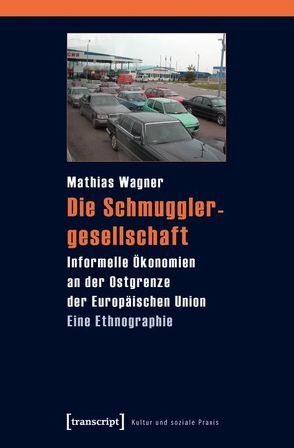 Die Schmugglergesellschaft von Wagner,  Mathias