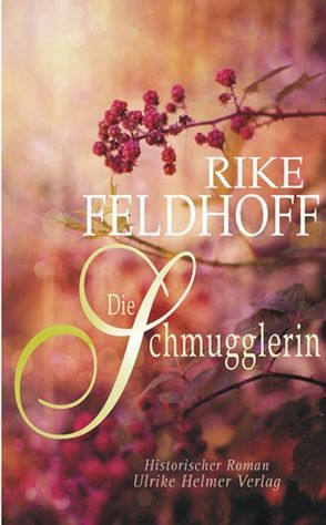 Die Schmugglerin von Feldhoff,  Rike