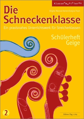 Die Schneckenklasse 2 von Fisch,  Evelyne, Wanner-Herren,  Brigitte