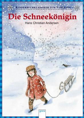 Die Schneekönigin von Andersen,  Hans Ch, Unzner,  Christa