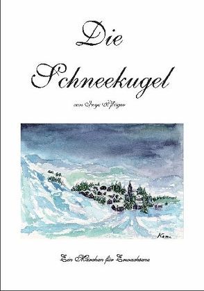Die Schneekugel von Langbein,  Walter J, Pflüger,  Inge