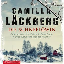 Die Schneelöwin (Ein Falck-Hedström-Krimi 9) von Frey,  Katrin, Geue,  Gesa, Karun,  Vanida, Läckberg,  Camilla, Petri,  Nina, Walther,  Hannah