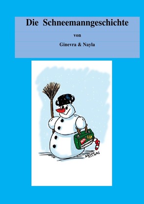 Die Schneemanngeschichte von Goetzen,  Petra