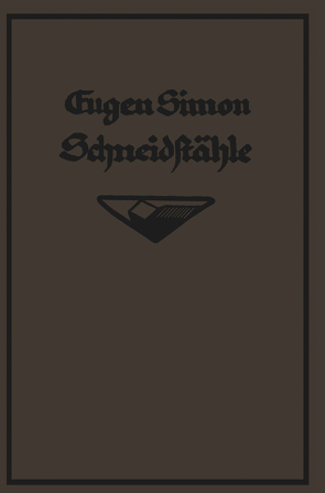 Die Schneidstähle von Simon,  G. Eugène