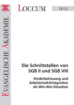 Die Schnittstellen von SGB II und SGB VIII von Lange,  Joachim