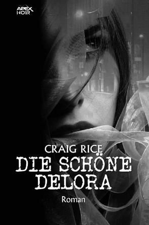 DIE SCHÖNE DELORA von Dörge,  Christian, Rice,  Craig