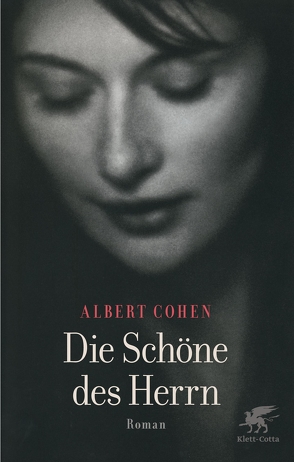 Die Schöne des Herrn von Cohen,  Albert, Killisch-Horn,  Michael von, Kossodo,  Helmut