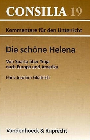 Die schöne Helena von Glücklich,  Hans-Joachim