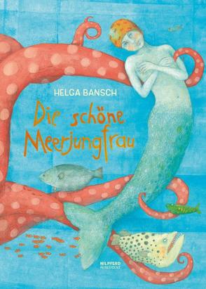Die schöne Meerjungfrau von Bansch,  Helga
