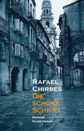 Die schöne Schrift von Chirbes,  Rafael, Ploetz,  Dagmar