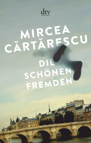 Die schönen Fremden von Cartarescu,  Mircea, Wichner,  Ernest