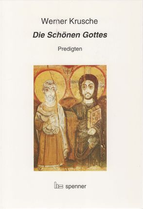 Die Schönen Gottes von Krusche,  Werner, Landau,  Rudolf