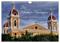 Die Schönheit Nicaraguas (Wandkalender 2024 DIN A4 quer), CALVENDO Monatskalender von Danica Krunic,  Dr.