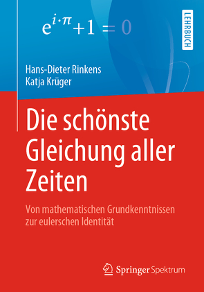 Die schönste Gleichung aller Zeiten von Krüger,  Katja, Rinkens,  Hans - Dieter