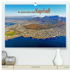Die schönste Stadt der Welt, Kapstadt (hochwertiger Premium Wandkalender 2024 DIN A2 quer), Kunstdruck in Hochglanz von Tangermann,  Franz