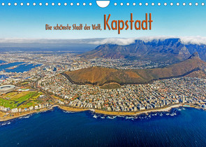 Die schönste Stadt der Welt, Kapstadt (Wandkalender 2023 DIN A4 quer) von Tangermann,  Franz