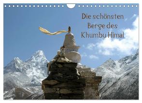 Die schönsten Berge des Khumbu Himal (Wandkalender 2024 DIN A4 quer), CALVENDO Monatskalender von Albicker,  Gerhard