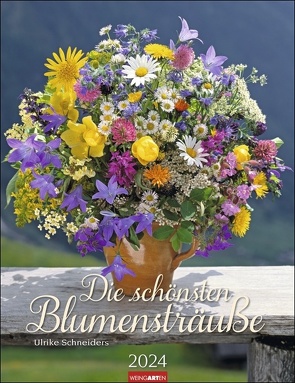 Die schönsten Blumensträuße Kalender 2024 von Ulrike Schneiders