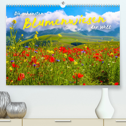 Die schönsten Blumenwiesen der Welt (Premium, hochwertiger DIN A2 Wandkalender 2023, Kunstdruck in Hochglanz) von SF