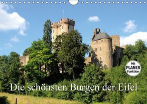 Die schönsten Burgen der Eifel (Wandkalender 2018 DIN A4 quer) von Klatt,  Arno