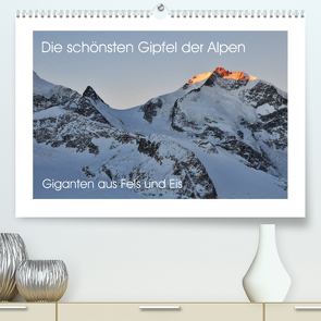 Die schönsten Gipfel der Alpen – Giganten aus Fels und Eis (Premium, hochwertiger DIN A2 Wandkalender 2023, Kunstdruck in Hochglanz) von Peceny,  Markus