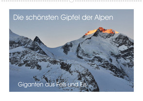Die schönsten Gipfel der Alpen – Giganten aus Fels und Eis (Wandkalender 2022 DIN A2 quer) von Peceny,  Markus