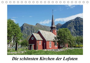 Die schönsten Kirchen der Lofoten (Tischkalender 2020 DIN A5 quer) von Ebeling,  Christoph