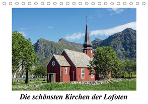 Die schönsten Kirchen der Lofoten (Tischkalender 2021 DIN A5 quer) von Ebeling,  Christoph