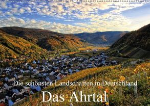 Die schönsten Landschaften in Deutschland – Das Ahrtal (Wandkalender 2018 DIN A2 quer) von Klatt,  Arno