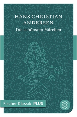 Die schönsten Märchen von Andersen,  Hans Christian