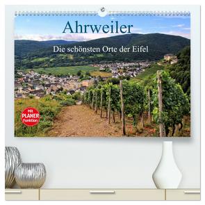 Die schönsten Orte der Eifel – Ahrweiler (hochwertiger Premium Wandkalender 2024 DIN A2 quer), Kunstdruck in Hochglanz von Klatt,  Arno