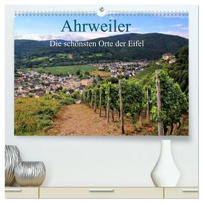 Die schönsten Orte der Eifel – Ahrweiler (hochwertiger Premium Wandkalender 2024 DIN A2 quer), Kunstdruck in Hochglanz von Klatt,  Arno