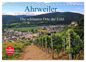 Die schönsten Orte der Eifel – Ahrweiler (Tischkalender 2024 DIN A5 quer), CALVENDO Monatskalender von Klatt,  Arno