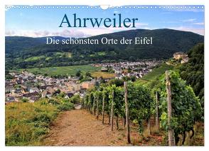 Die schönsten Orte der Eifel – Ahrweiler (Wandkalender 2024 DIN A3 quer), CALVENDO Monatskalender von Klatt,  Arno