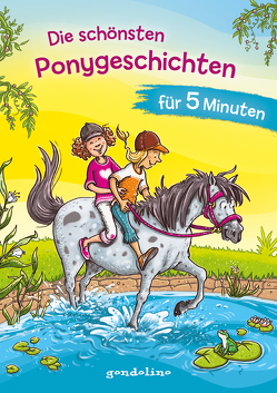 Die schönsten Ponygeschichten für 5 Minuten von gondolino Erstleser