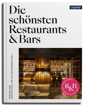 Die schönsten Restaurants & Bars von DEHOGA,  Deutscher Hotel- und Gaststättenverband e.V., Horn,  Franziska