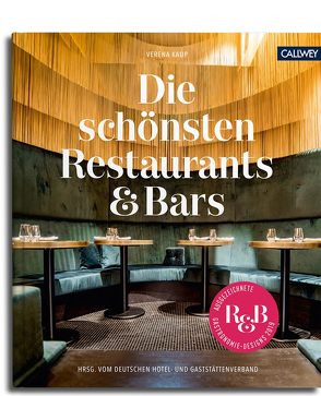 Die schönsten Restaurants & Bars von DEHOGA,  Deutscher Hotel u. Gaststättenverband e.V., Kaup,  Verena