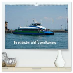 Die schönsten Schiffe vom Bodensee (hochwertiger Premium Wandkalender 2024 DIN A2 quer), Kunstdruck in Hochglanz von Karlheinz Schroth,  Dr.