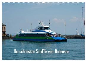 Die schönsten Schiffe vom Bodensee (Wandkalender 2024 DIN A2 quer), CALVENDO Monatskalender von Karlheinz Schroth,  Dr.