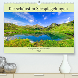 Die schönsten Seespiegelungen (Premium, hochwertiger DIN A2 Wandkalender 2023, Kunstdruck in Hochglanz) von Kramer,  Christa