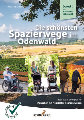 Die schönsten Spazierwege im Odenwald von Giebenhain,  Manfred